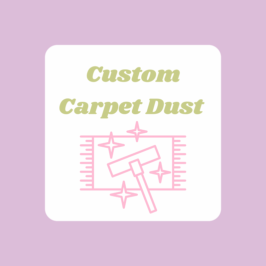 Custom Carpet Dust