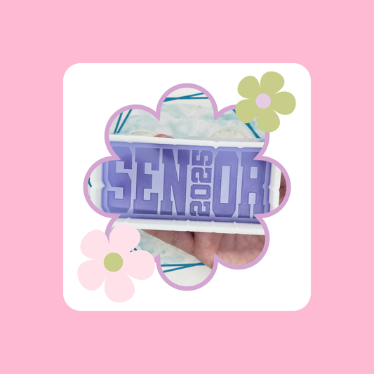 Custom 2025 Senior Freshie