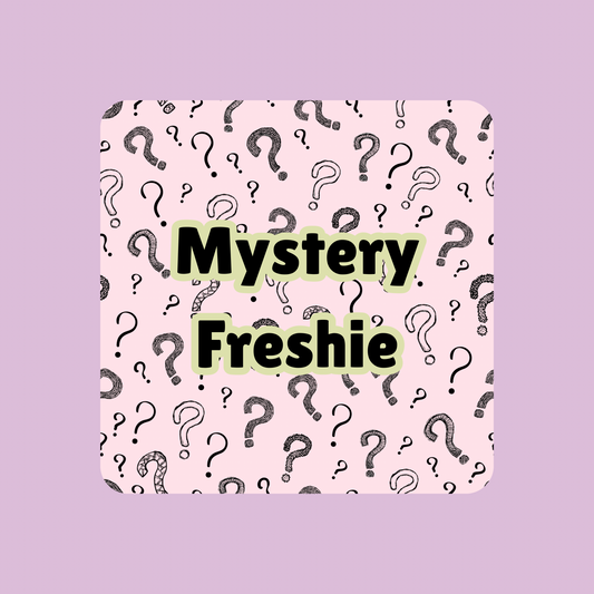 Mystery Freshie
