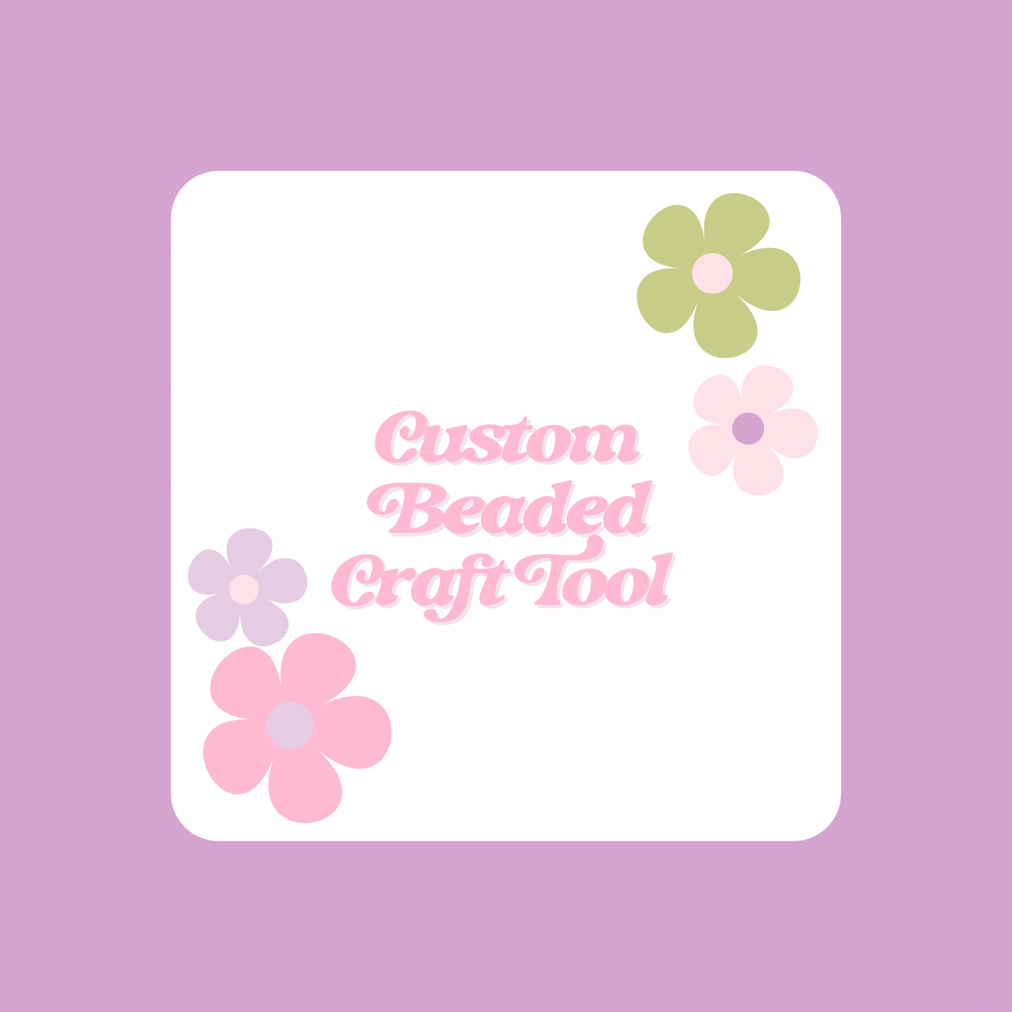 Custom Beaded Craft Tool